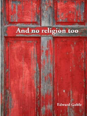 cover image of And No Religion Too